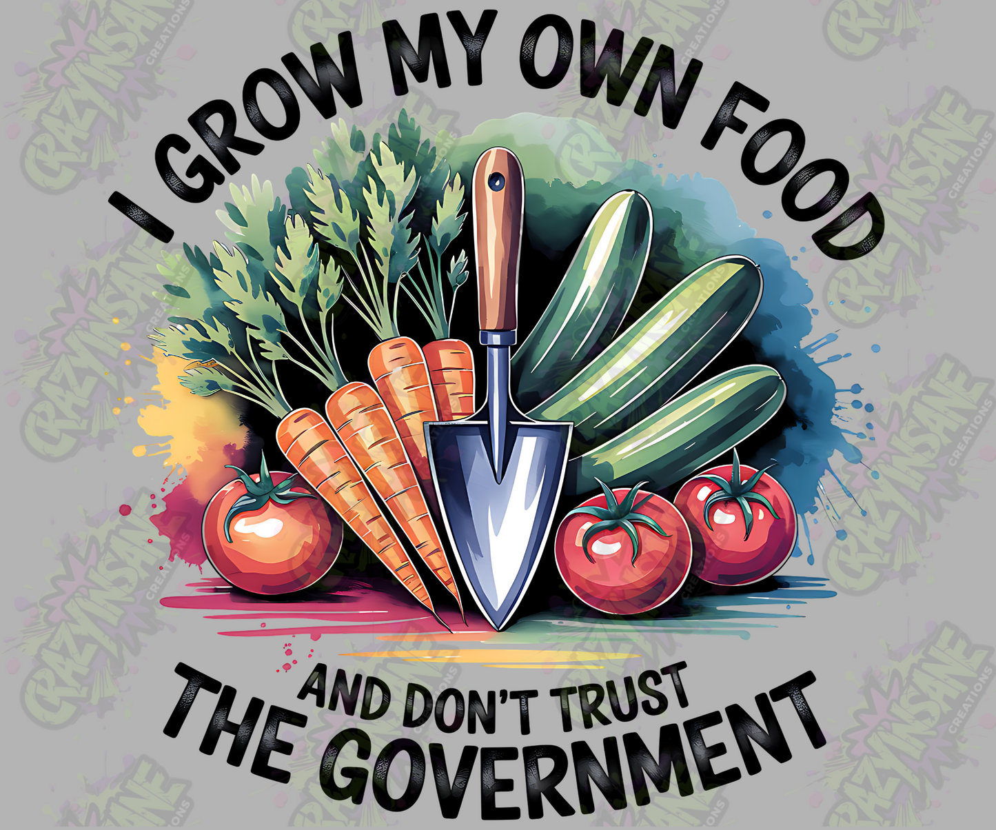 I Grow My Own Food T-Shirt