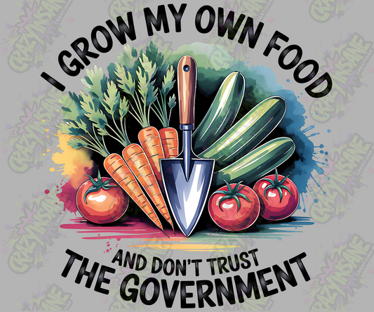 I Grow My Own Food T-Shirt