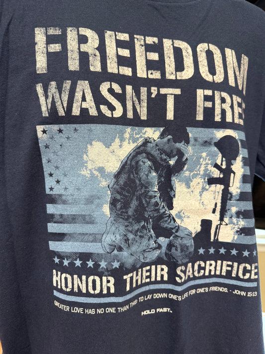 Freedom Wasn’t Free T-Shirt